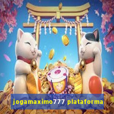 jogamaximo777 plataforma